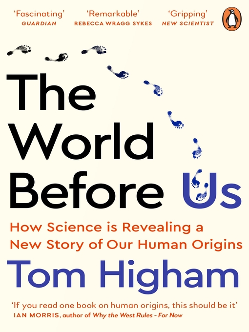 Title details for The World Before Us by Tom Higham - Wait list